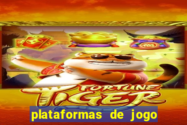 plataformas de jogo para ganhar dinheiro